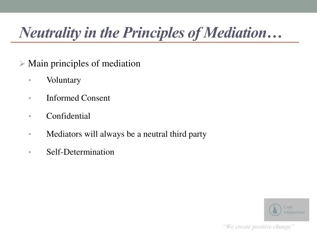 neutrality in the principles of mediation