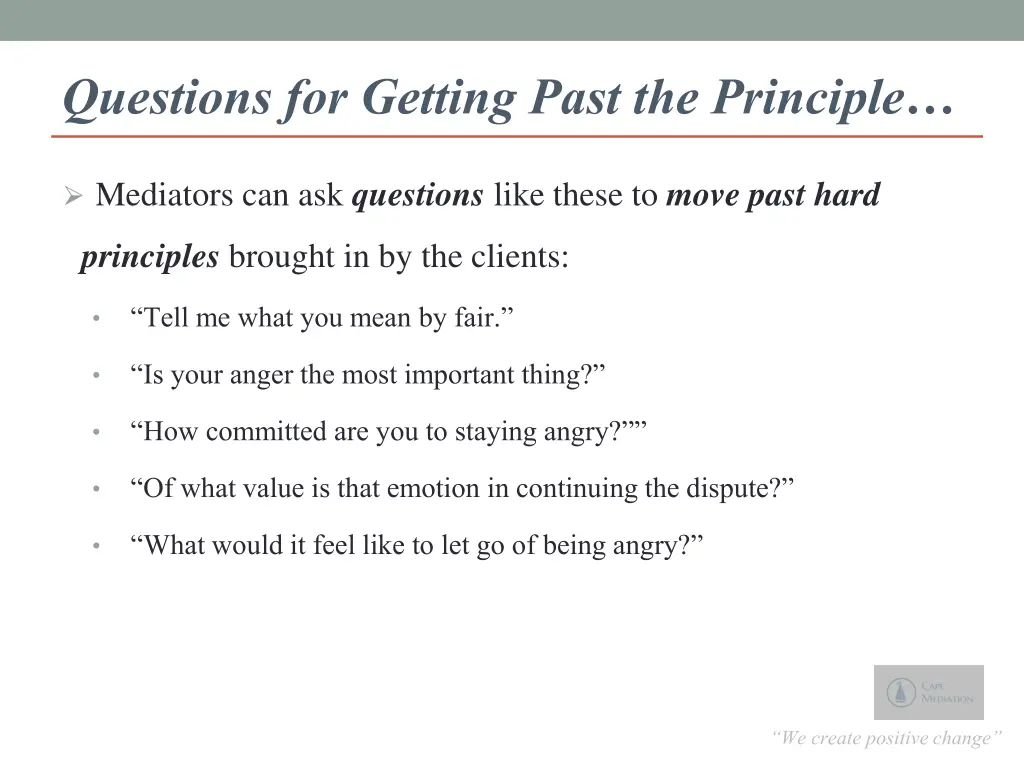 questions for getting past the principle