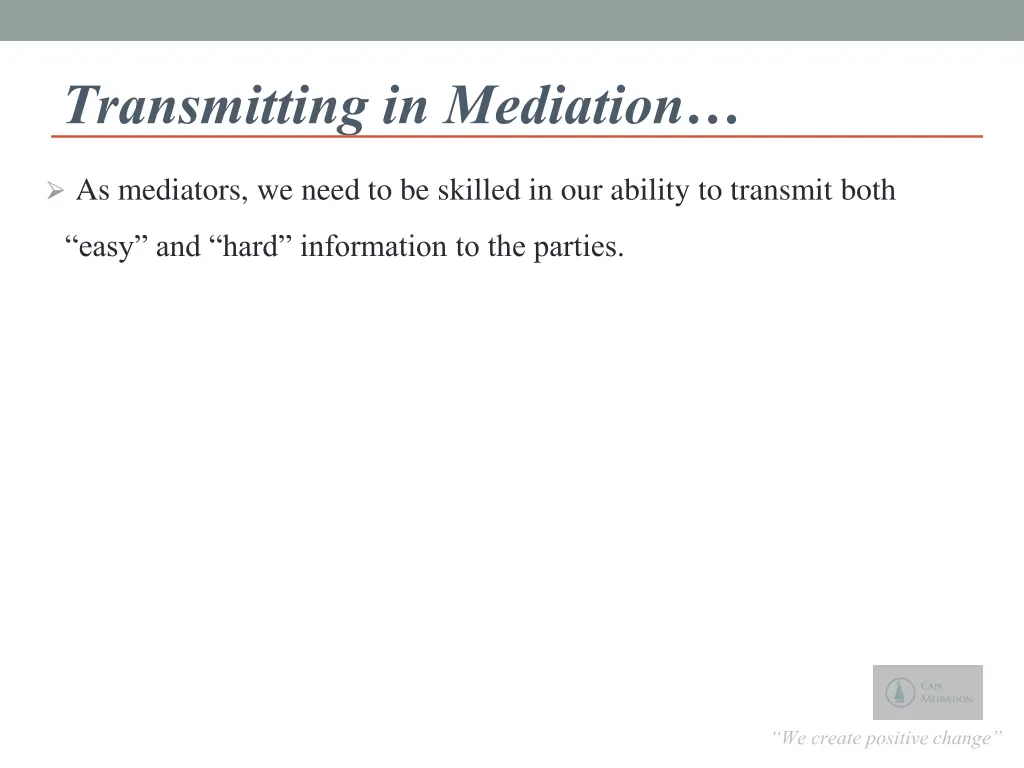 transmitting in mediation