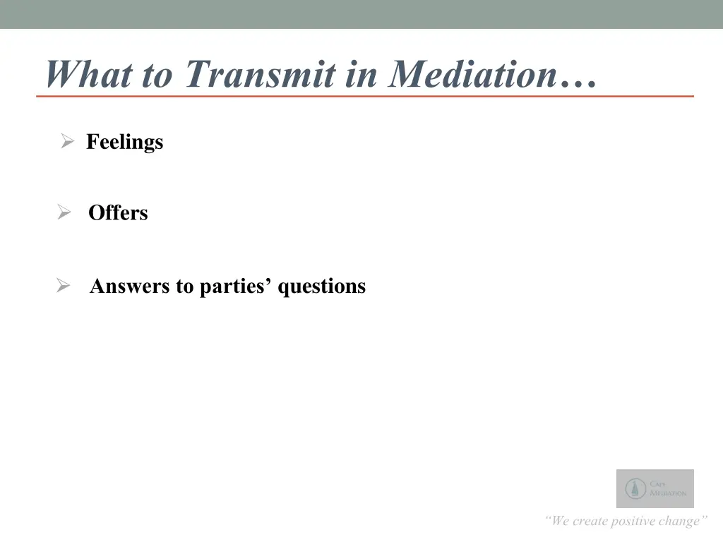 what to transmit in mediation
