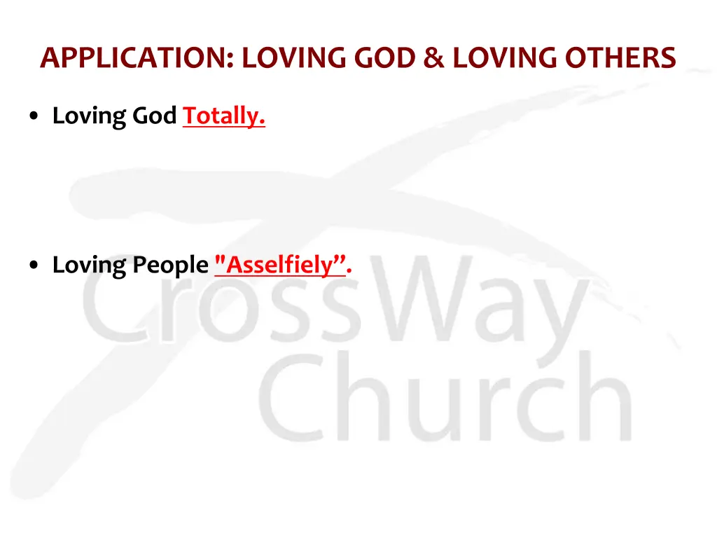 application loving god loving others