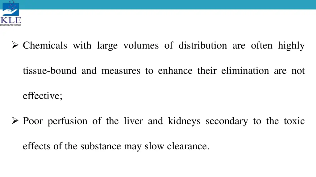 chemicals with large volumes of distribution