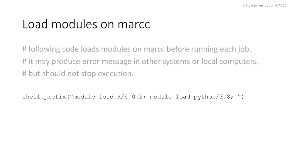 5 how to run jobs on marcc 1