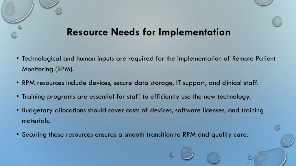 resource needs for implementation