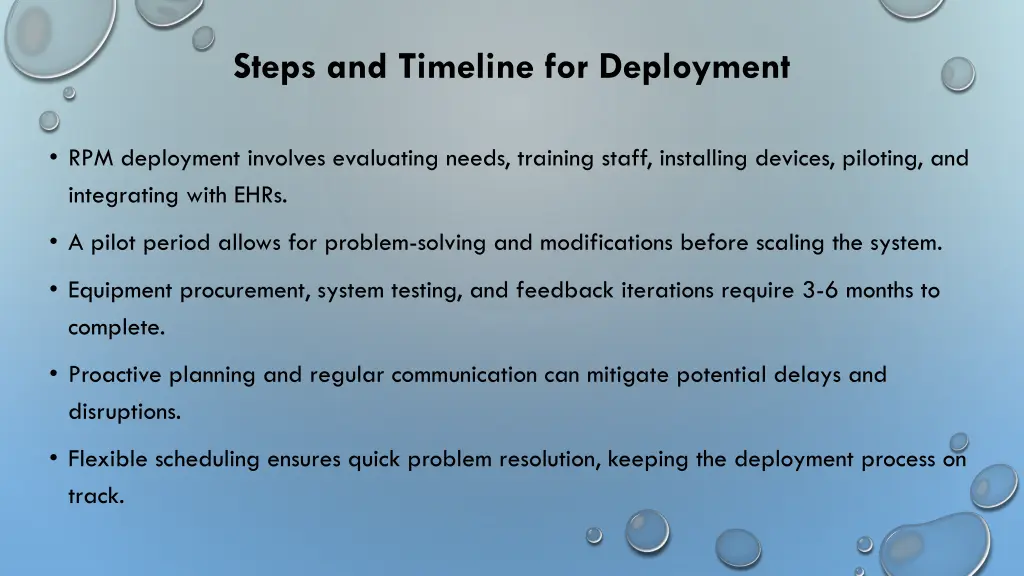 steps and timeline for deployment