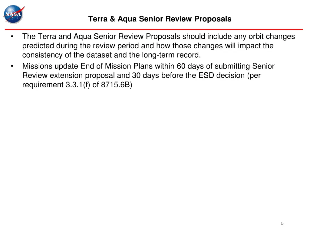 terra aqua senior review proposals
