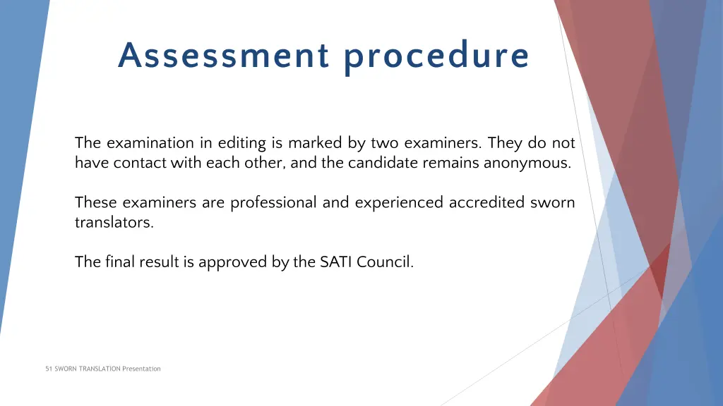assessment procedure
