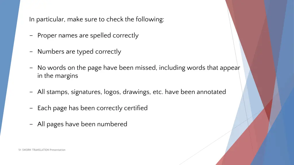 in particular make sure to check the following