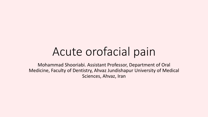 acute orofacial pain