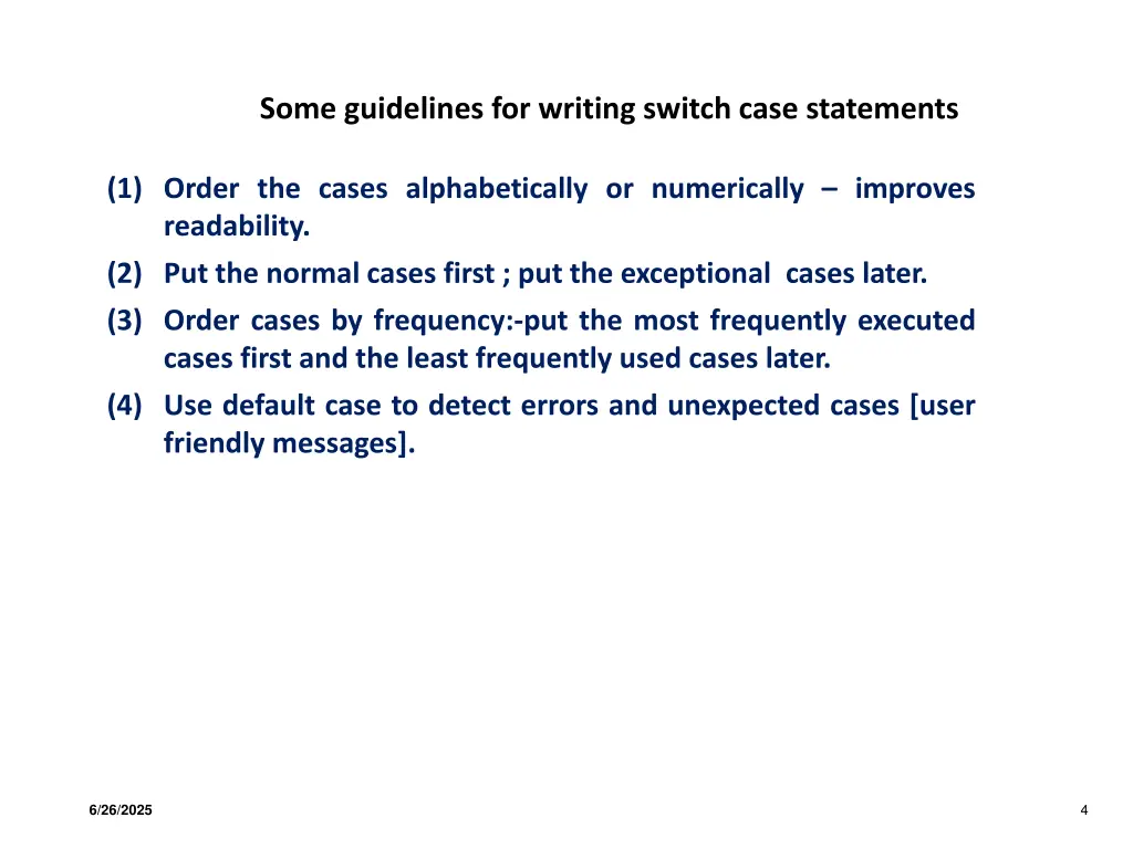 some guidelines for writing switch case statements