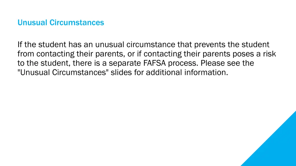 unusual circumstances