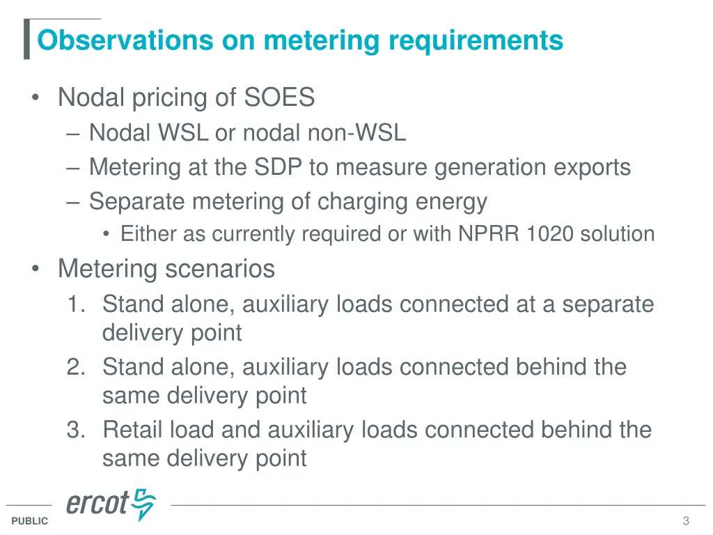 observations on metering requirements