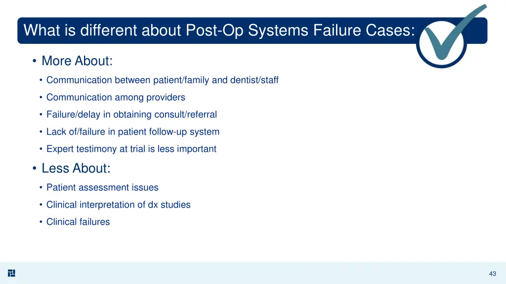 what is different about post op systems failure