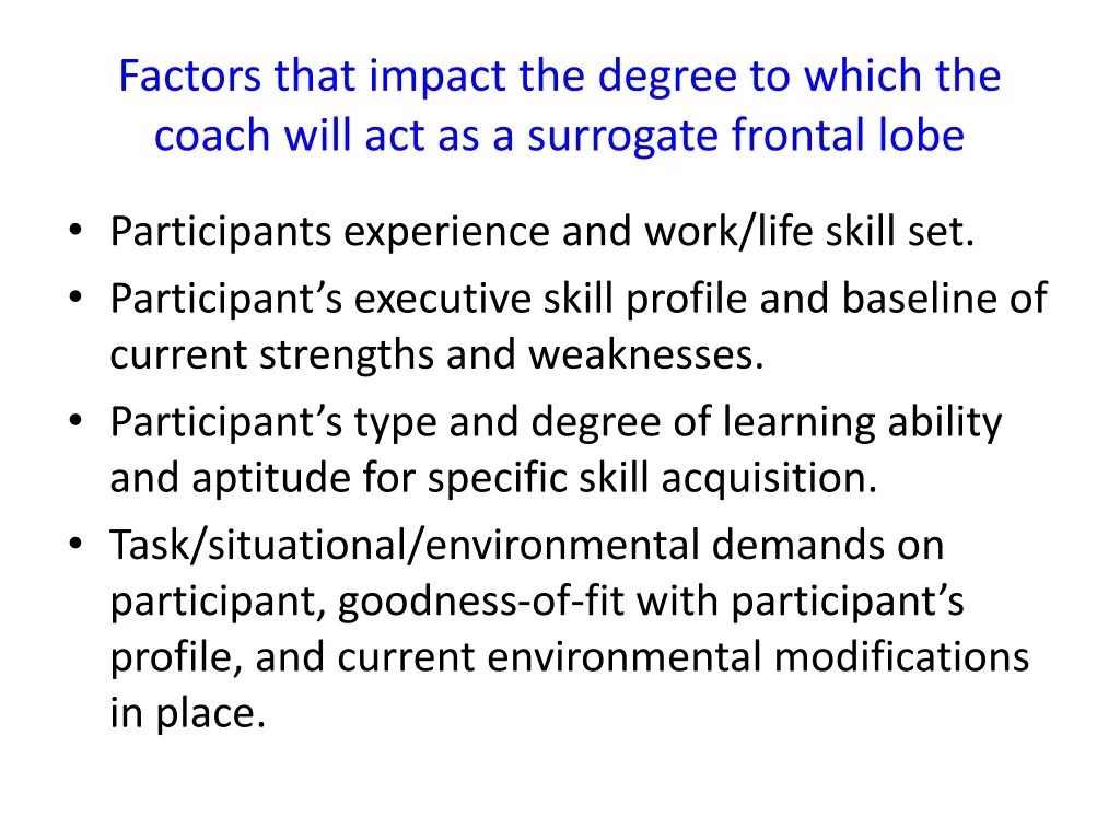 factors that impact the degree to which the coach