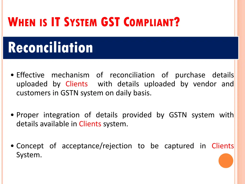 w hen is it s ystem gst c ompliant