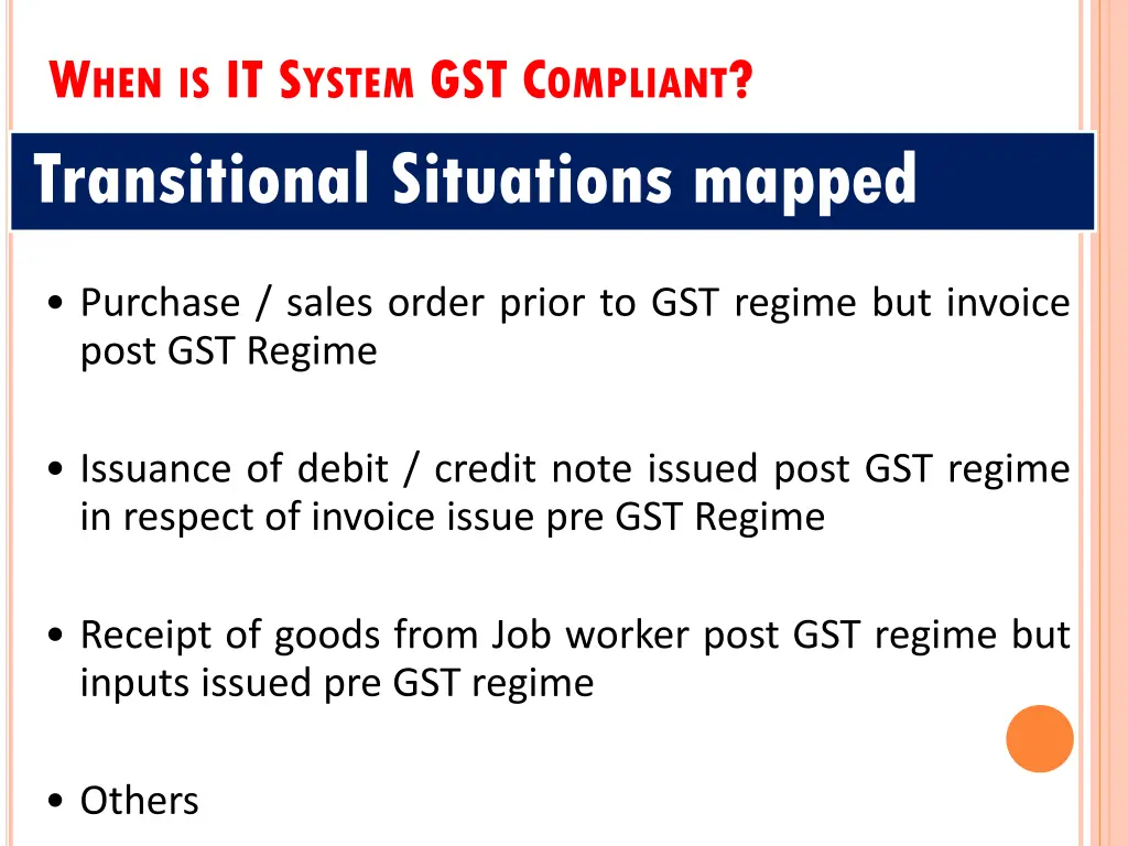 w hen is it s ystem gst c ompliant transitional