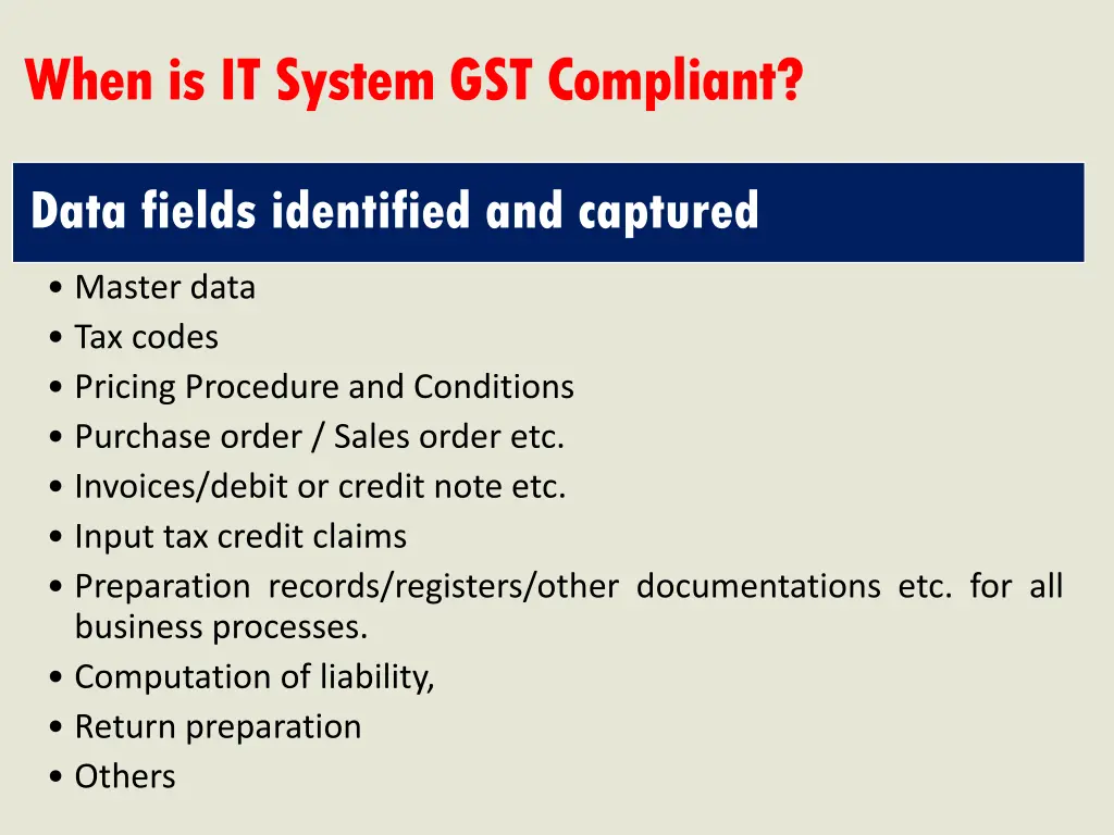 when is it system gst compliant
