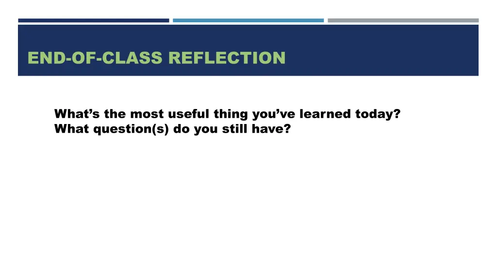 end of class reflection