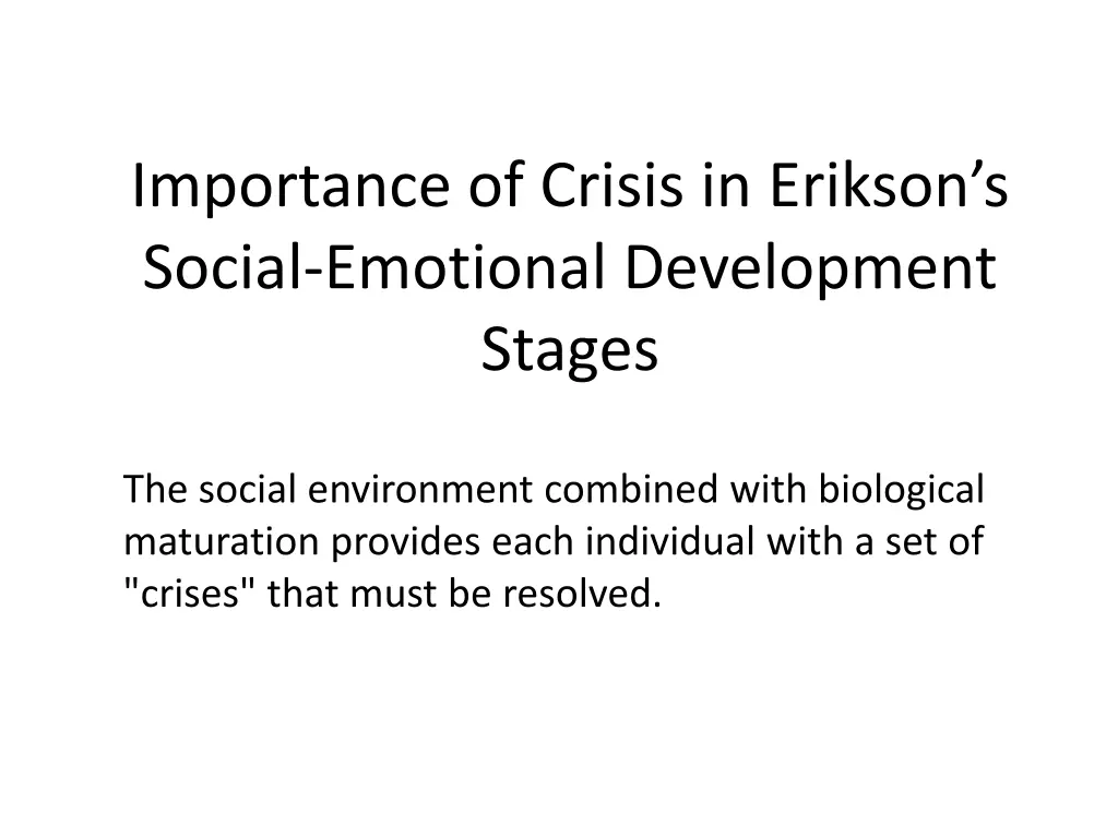 importance of crisis in erikson s social