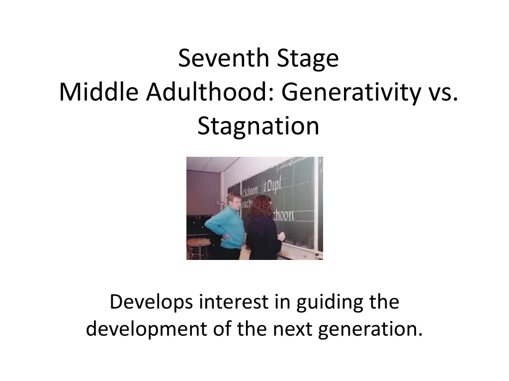seventh stage