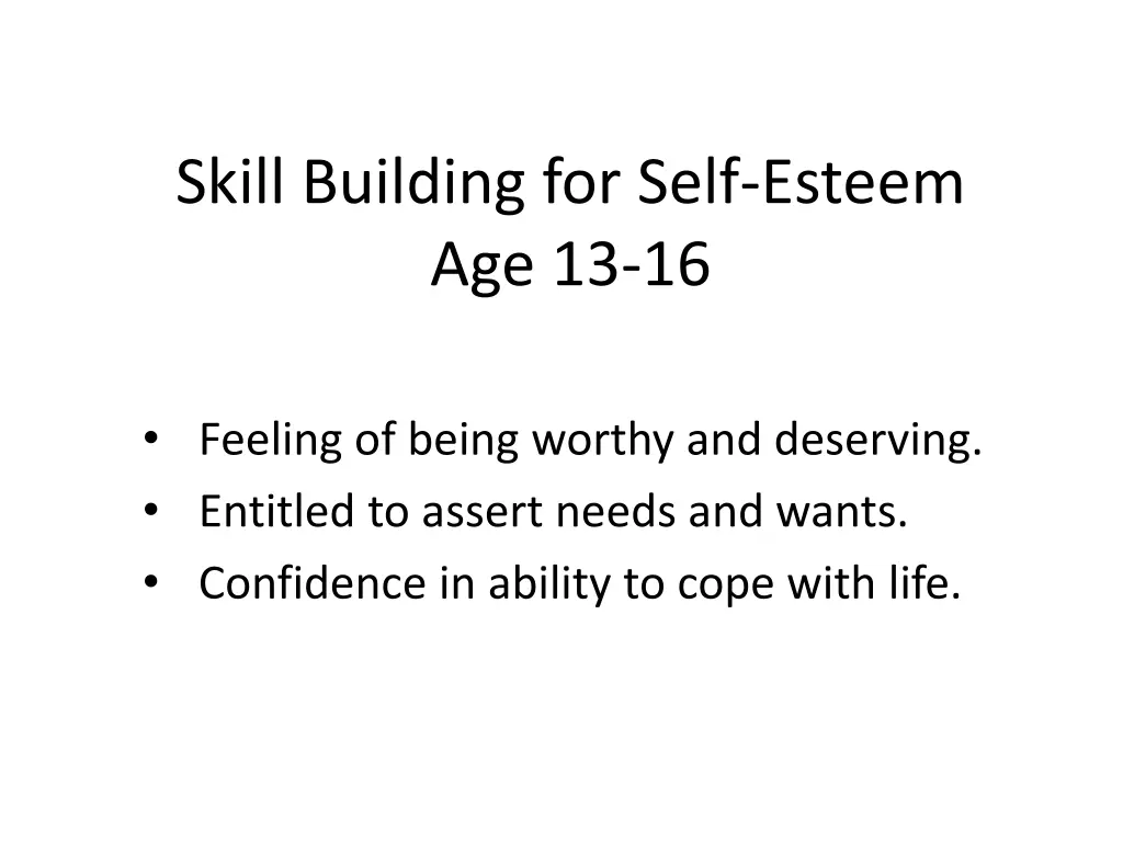 skill building for self esteem age 13 16
