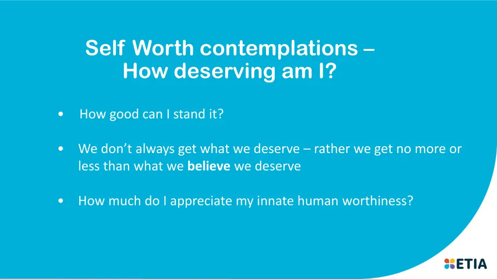 self worth contemplations how deserving am i