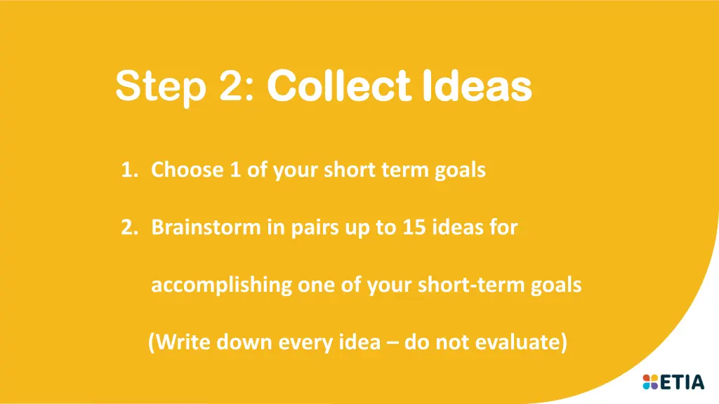 step 2 collect ideas collect ideas
