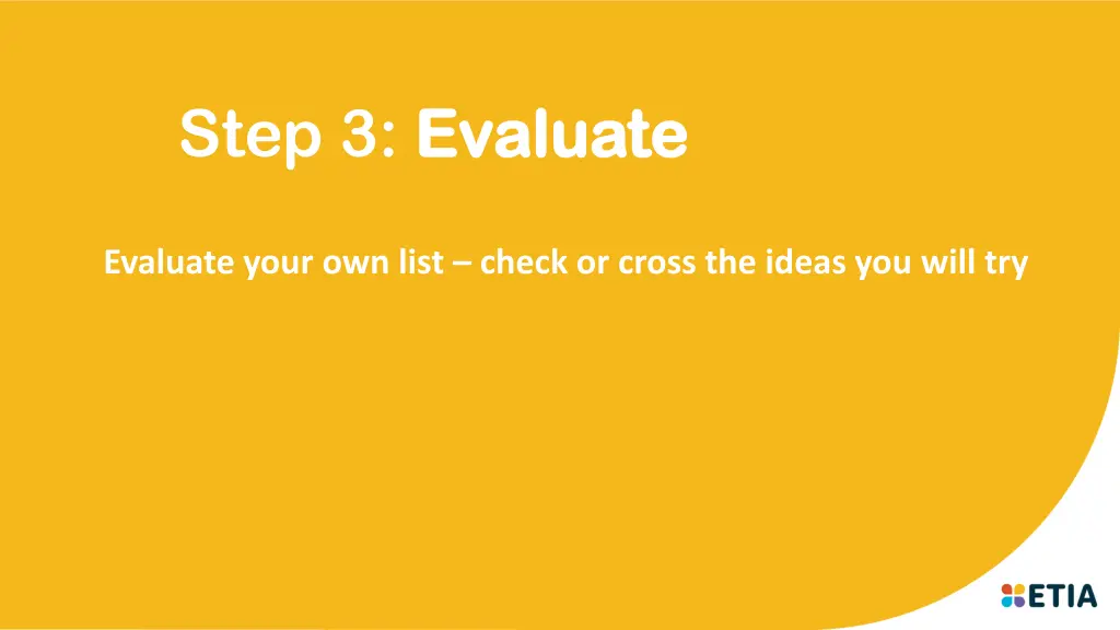 step 3 evaluate evaluate