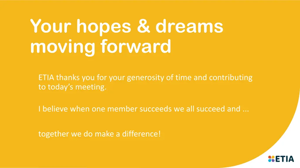 your hopes dreams moving forward