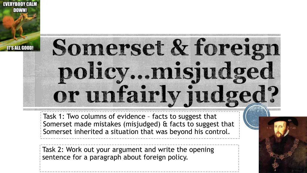 somerset foreign policy misjudged or unfairly 1