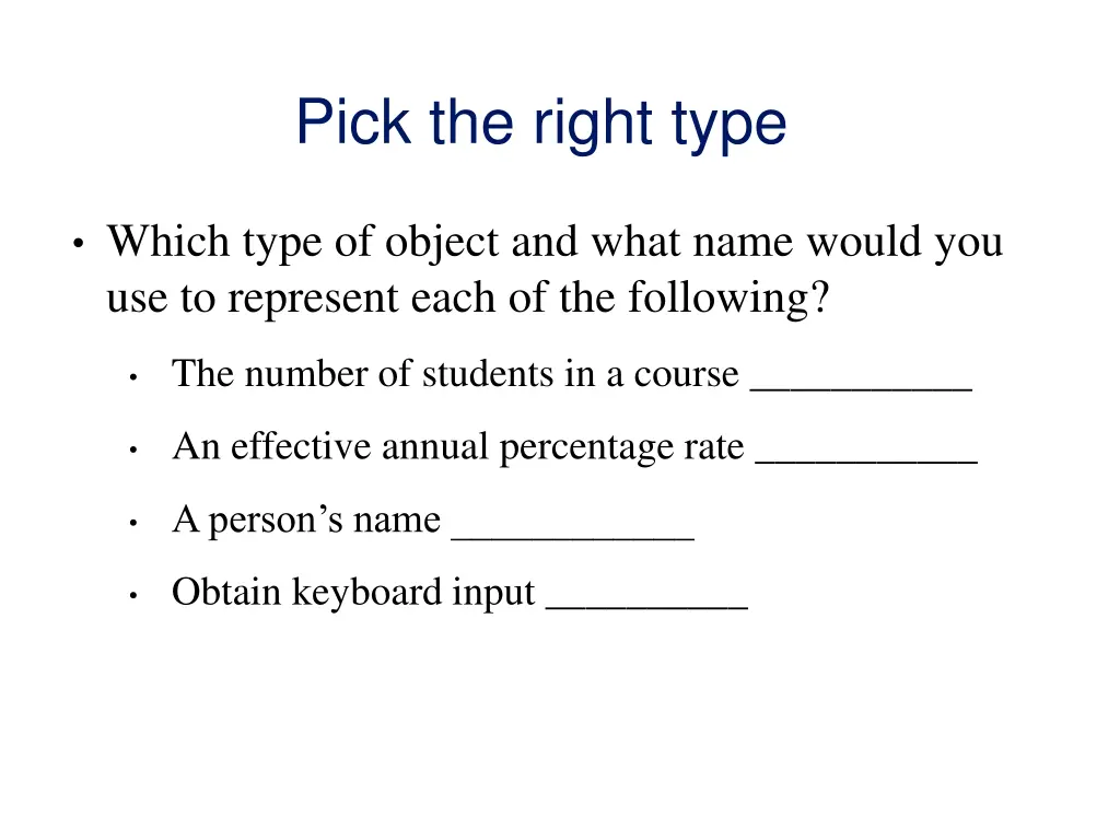 pick the right type