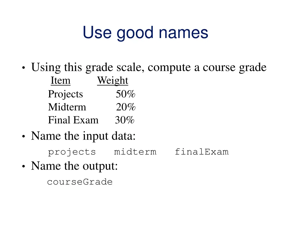 use good names