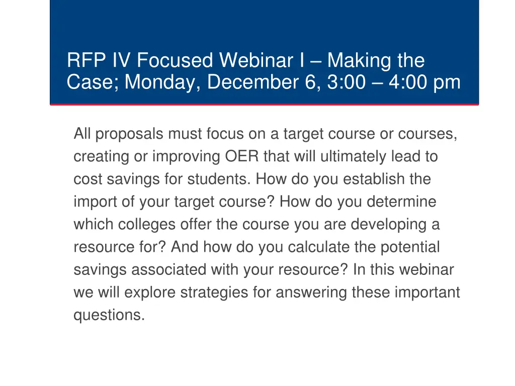 rfp iv focused webinar i making the case monday