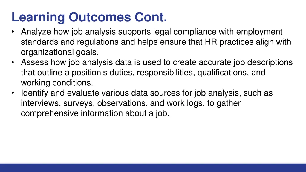 learning outcomes cont analyze how job analysis