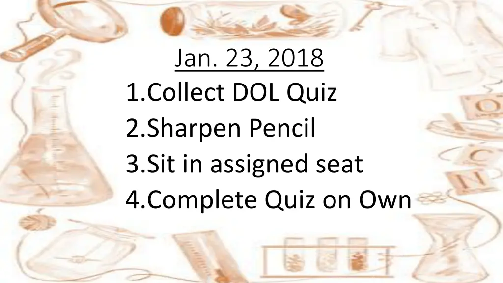 jan 23 2018 1 collect dol quiz 2 sharpen pencil