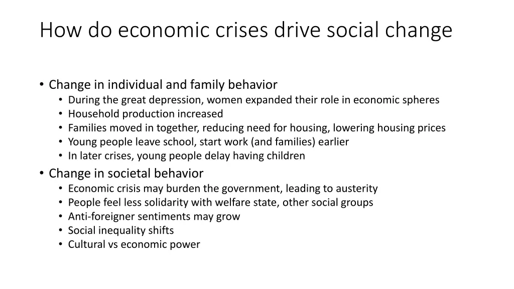 how do economic crises drive social change 1