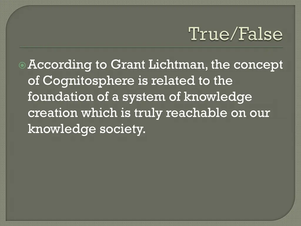 according to grant lichtman the concept