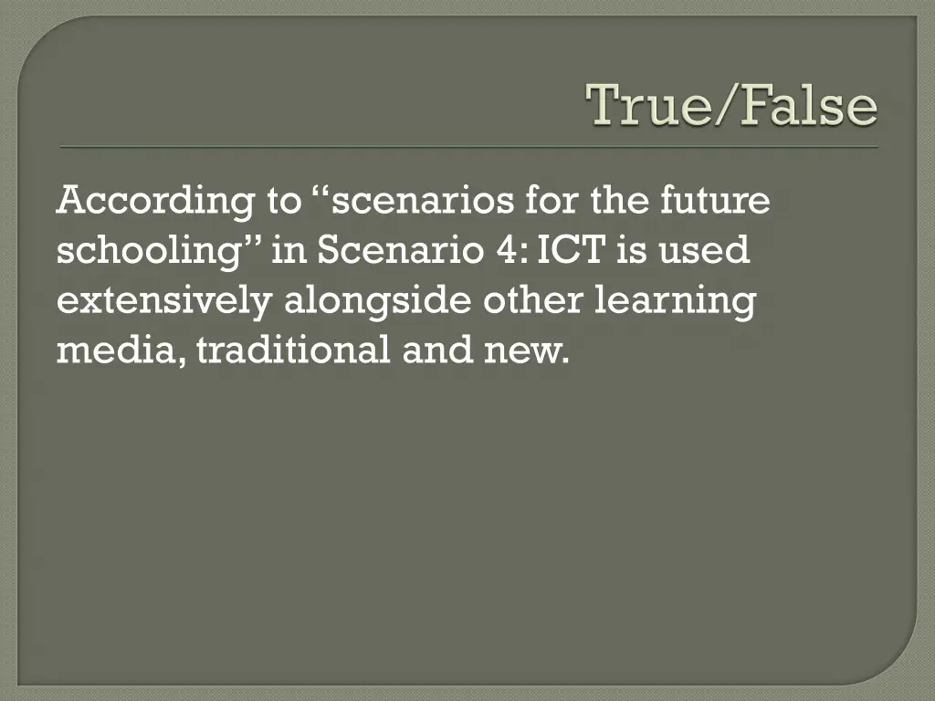 according to scenarios for the future schooling 2