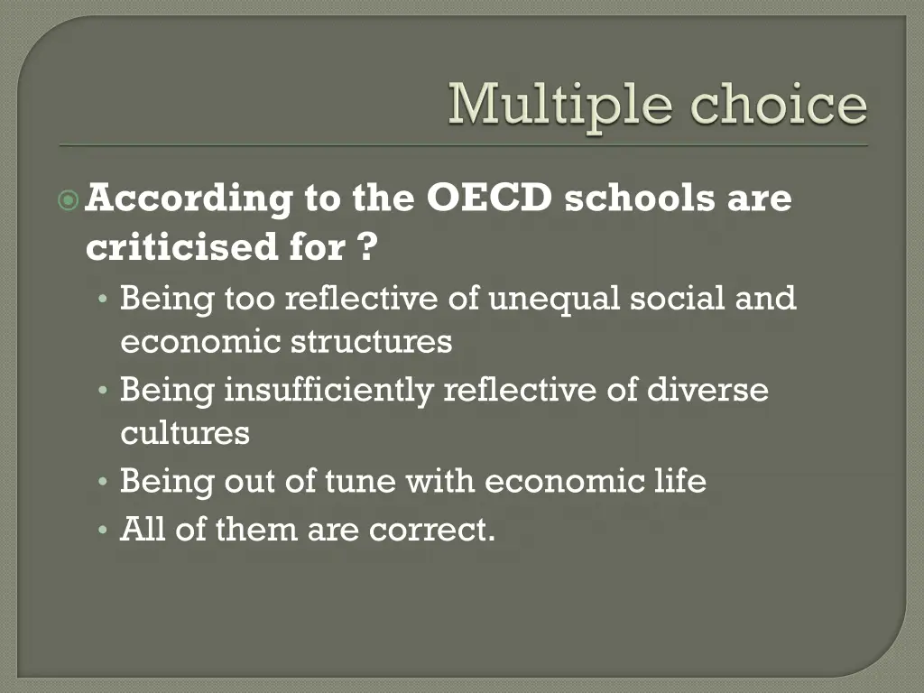 according to the oecd schools are criticised