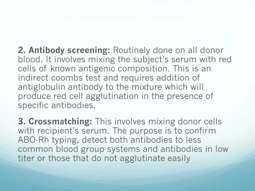 2 antibody screening routinely done on all donor
