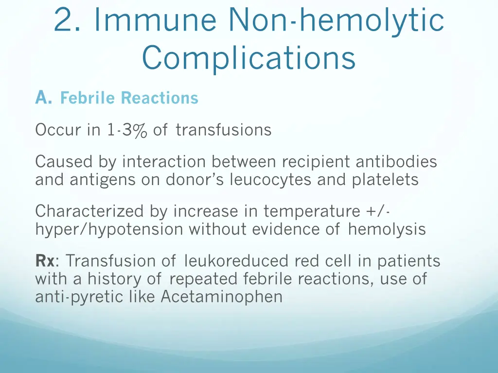 2 immune non hemolytic complications