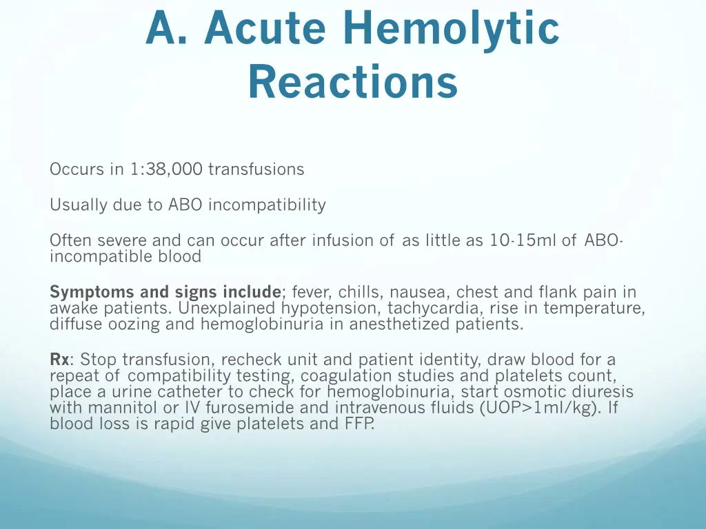 a acute hemolytic reactions