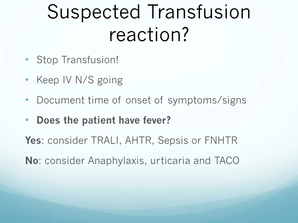 suspected transfusion reaction