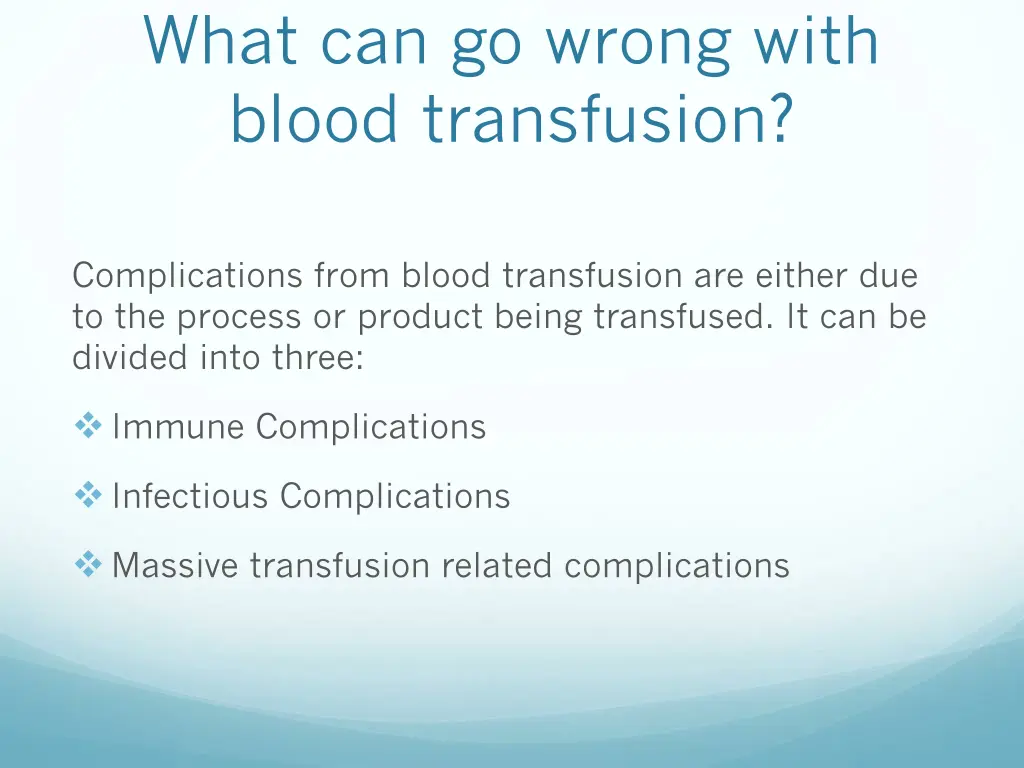 what can go wrong with blood transfusion