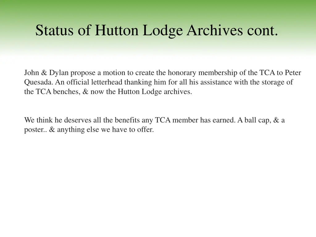 status of hutton lodge archives cont