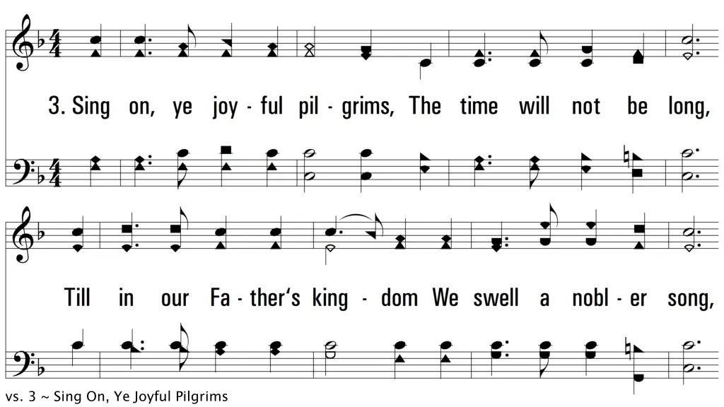 vs 3 sing on ye joyful pilgrims