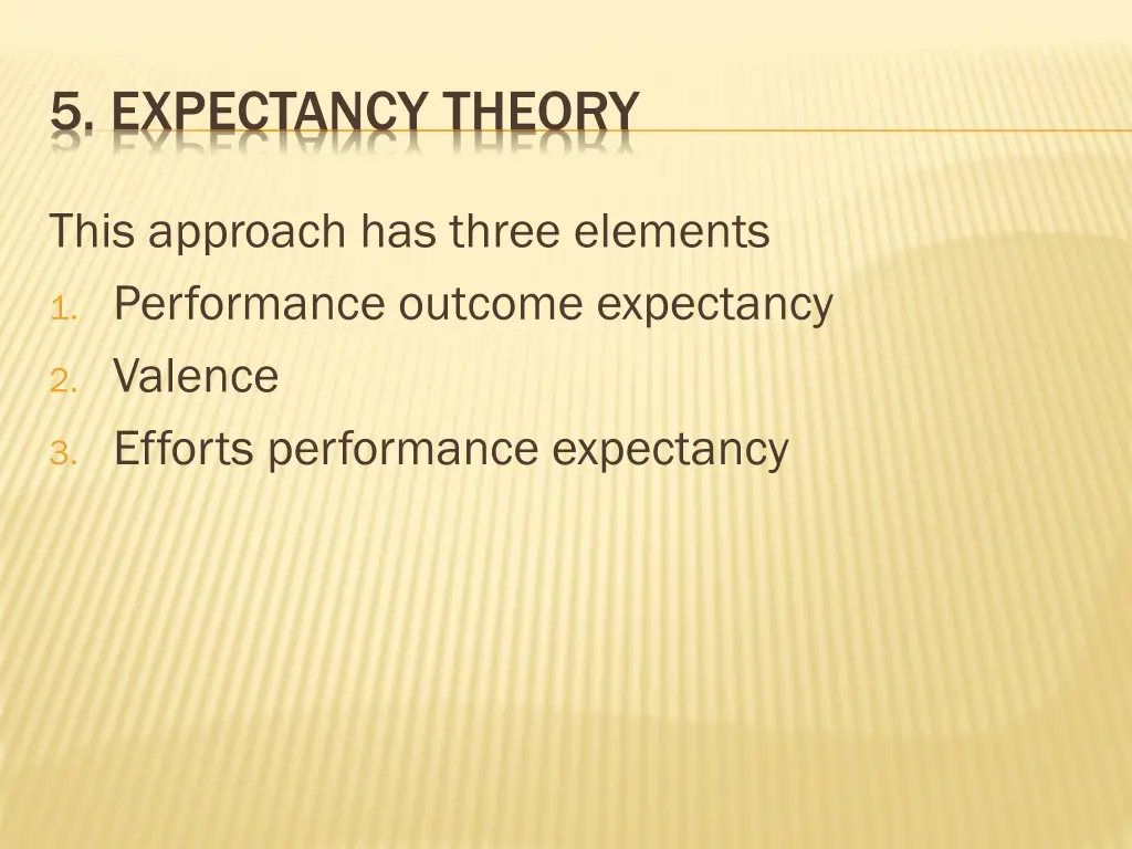 5 expectancy theory