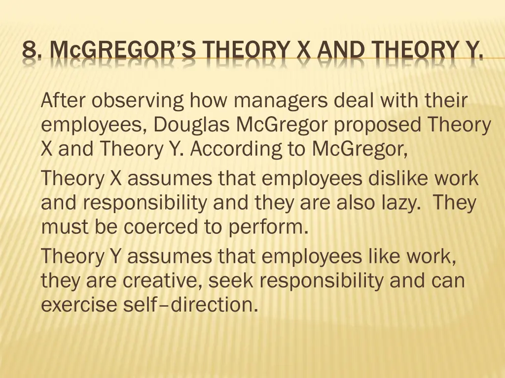 8 mc gregor s theory x and theory y
