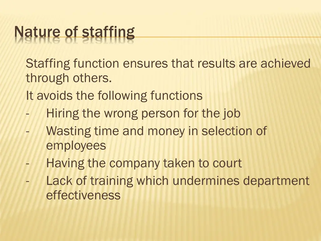 nature of staffing