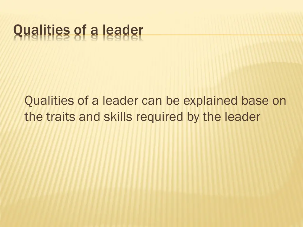 qualities of a leader